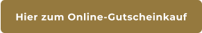 Hier zum Online-Gutscheinkauf