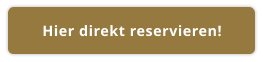 Hier direkt reservieren!